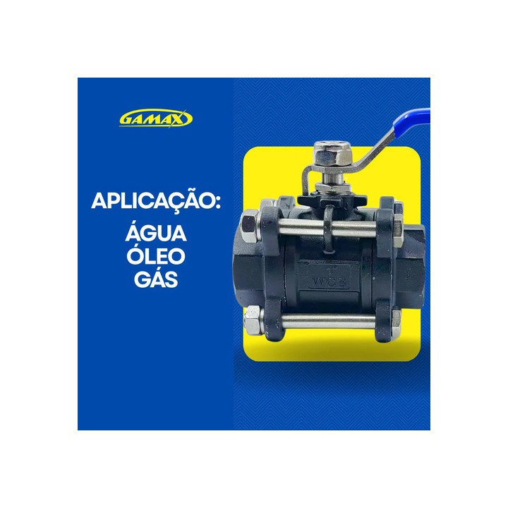Valvula Esfera Tripartida Aço Carbono 1 Pol. Bsp Gamax