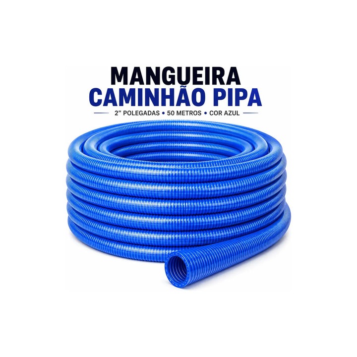 Mangueira Sucção Caminhão Pipa 2 Polegadas 50 Metros Azul
